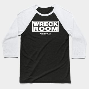 THE WRECK ROOM ATLANTA Baseball T-Shirt